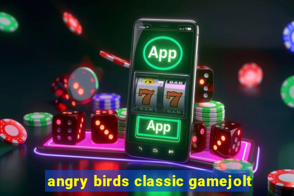 angry birds classic gamejolt